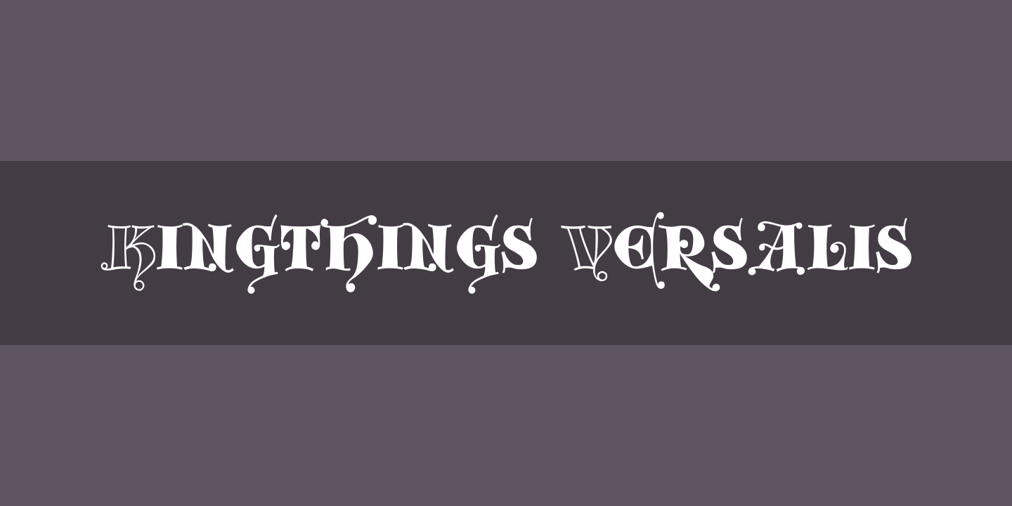 Kingthings Versalis